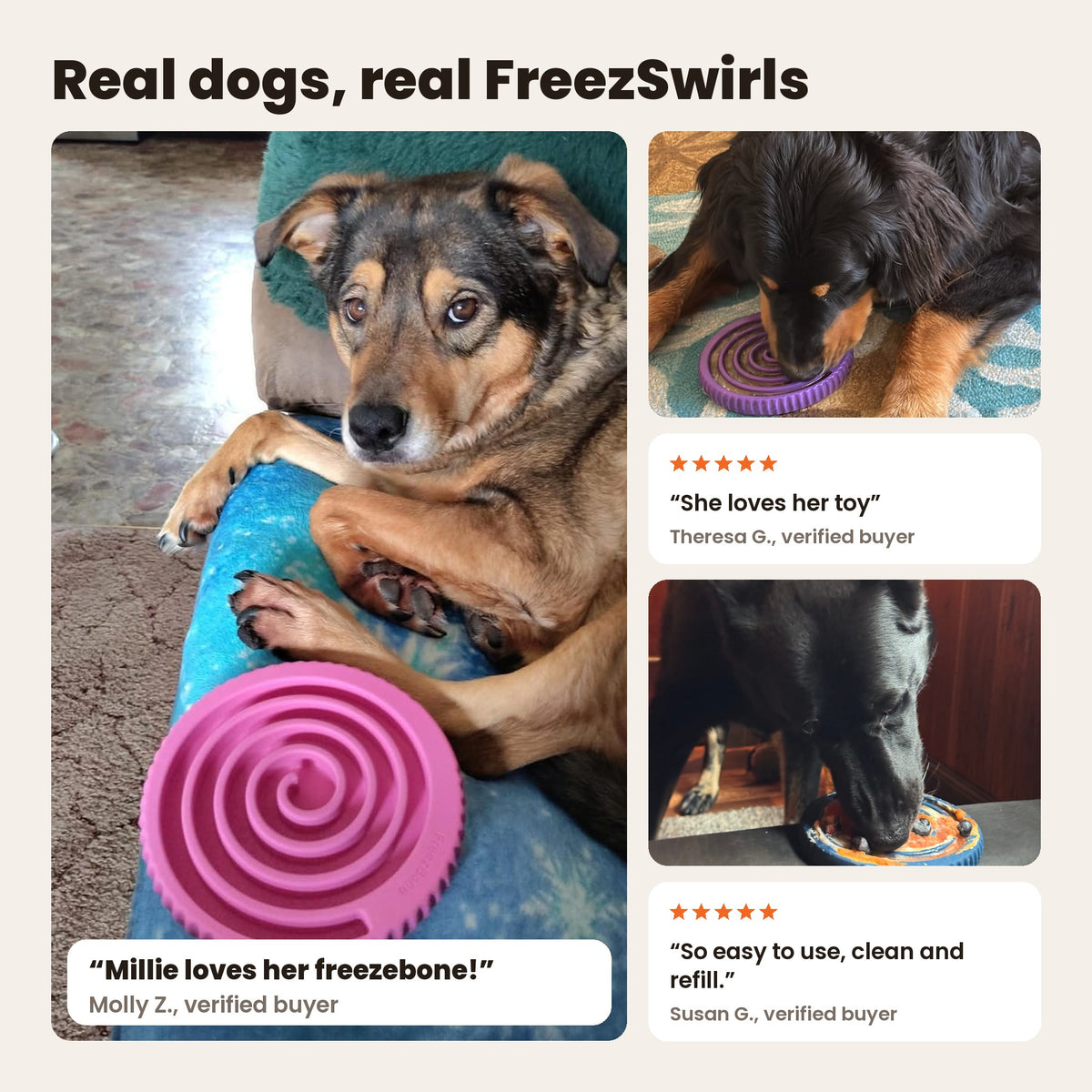 FreezSwirl with real dogs: a dog resting with a pink FreezSwirl, a dog licking a purple FreezSwirl and a shepherd licking a navy FreezSwirl. Reviews from Molly Z., Theresa G. and Susan G.