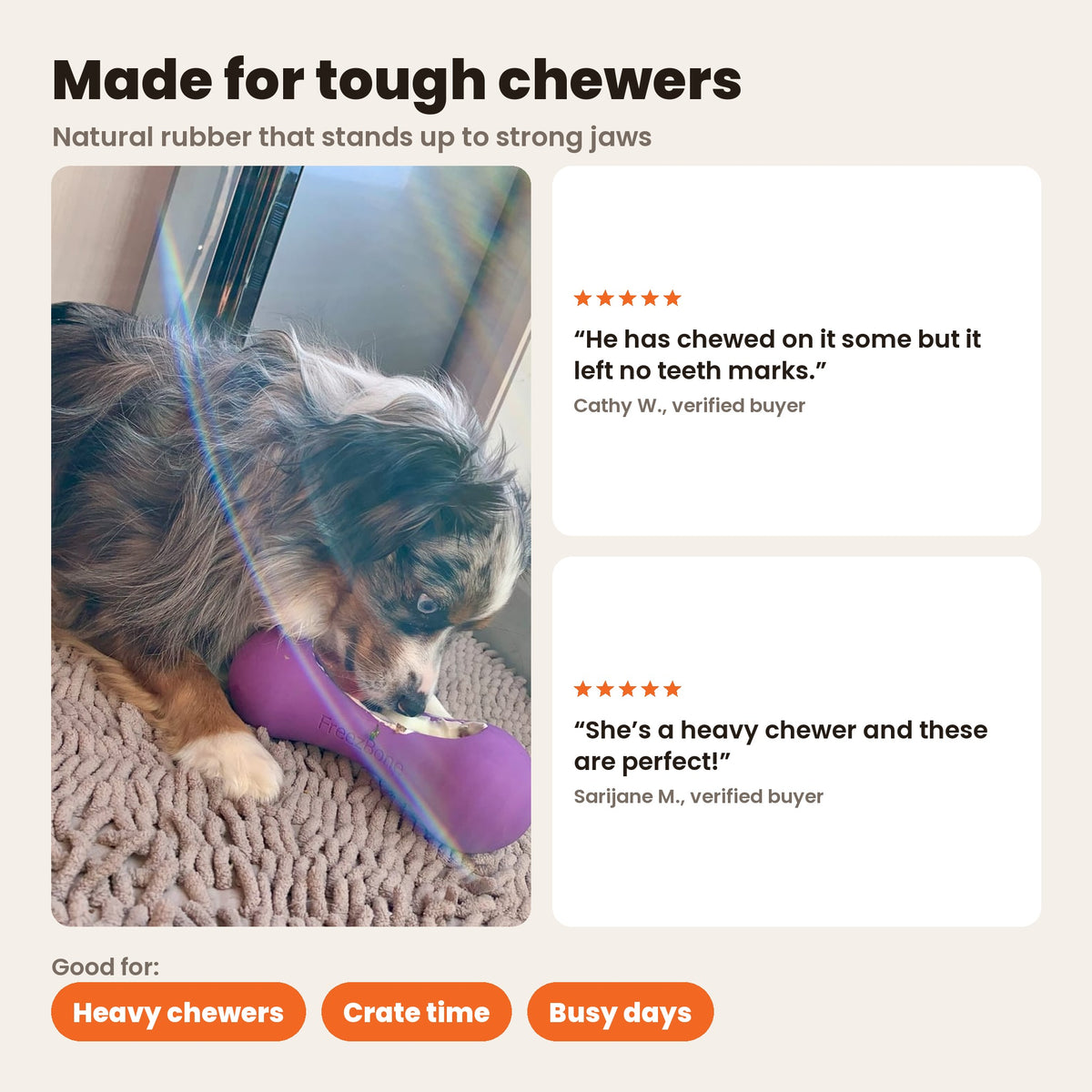 Freezstick made for tough chewers: a dog chewing a purple Freezstick, with reviews from Cathy W. and Sarijane M. Good for heavy chewers, crate time and busy days