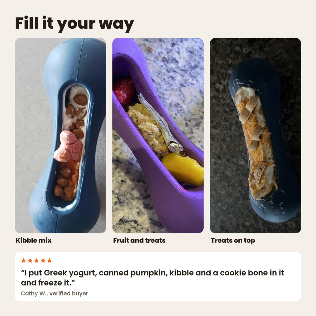 Freezstick filled three ways: a kibble mix, fruit and treats, and treats on top. Review from Cathy W.