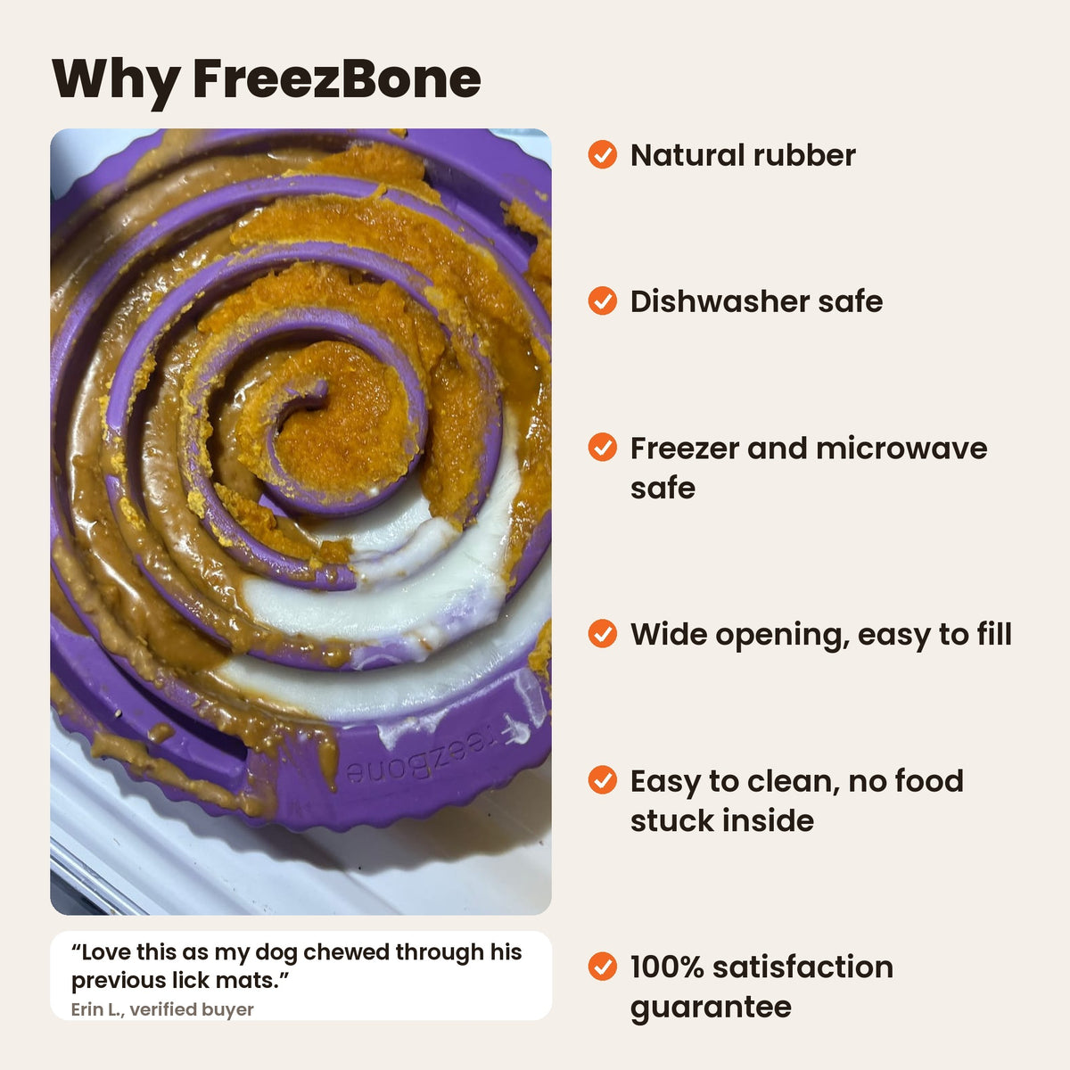 Why FreezBone: a purple FreezSwirl filled with pumpkin and yogurt. Natural rubber, dishwasher safe, freezer and microwave safe, wide opening, easy to clean, 100% satisfaction guarantee