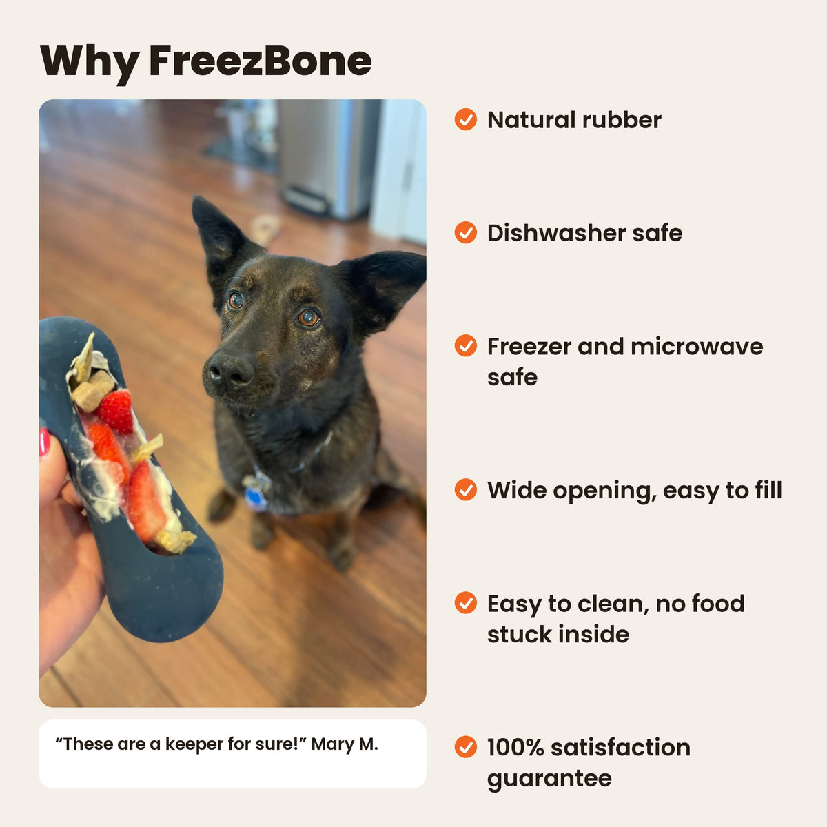 Why FreezBone: a navy Freezstick filled with strawberries next to a dog. Natural rubber, dishwasher safe, freezer and microwave safe, wide opening, easy to clean, 100% satisfaction guarantee
