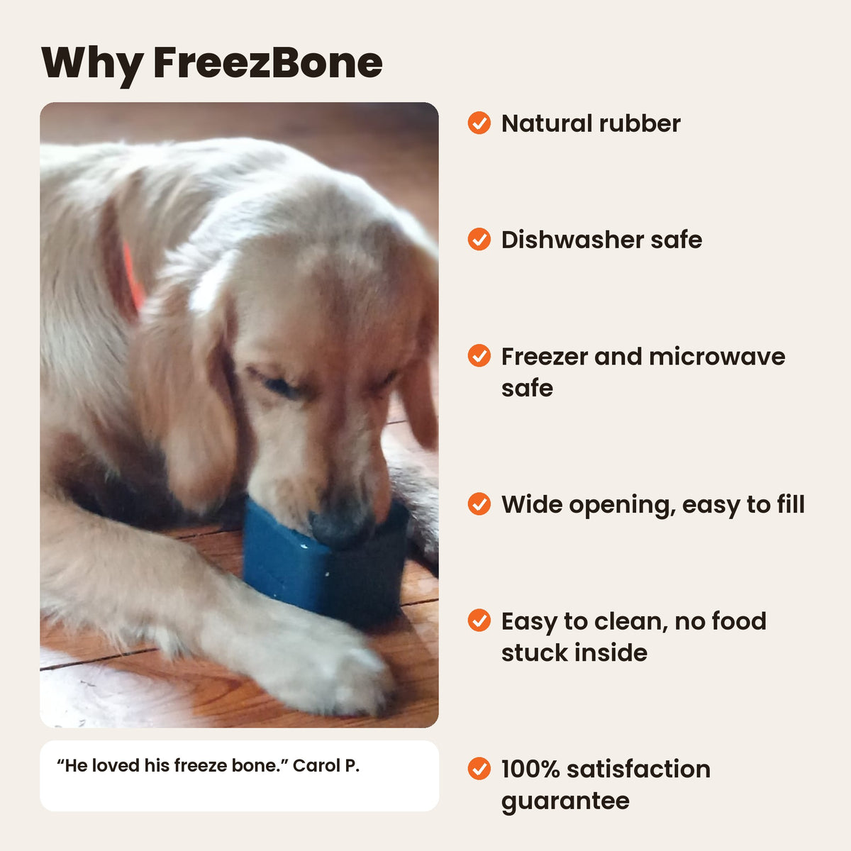 Why FreezBone: a golden dog licking a navy Freezbox. Natural rubber, dishwasher safe, freezer and microwave safe, wide opening, easy to clean, 100% satisfaction guarantee